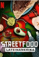 Street Food: Latin America Netflix